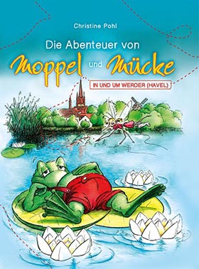 Buchtipp: Die Abenteuer von Moppel und Mücke