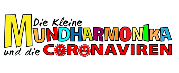 Die kleine Mundharmonika & die Coronaviren